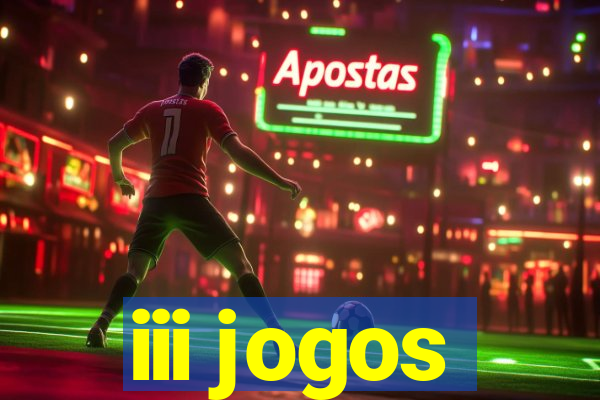 iii jogos